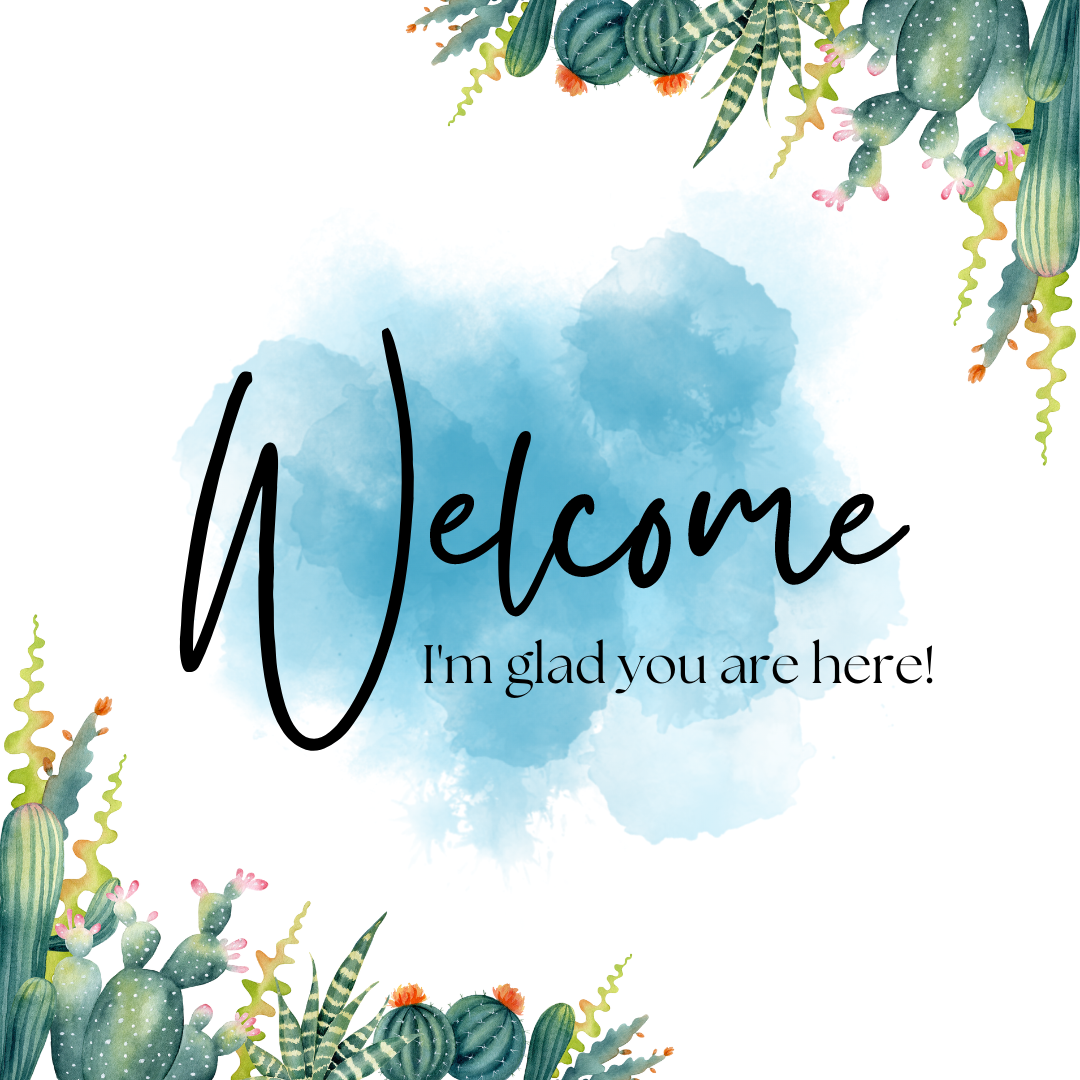 Welcome!  I’m glad you are here.