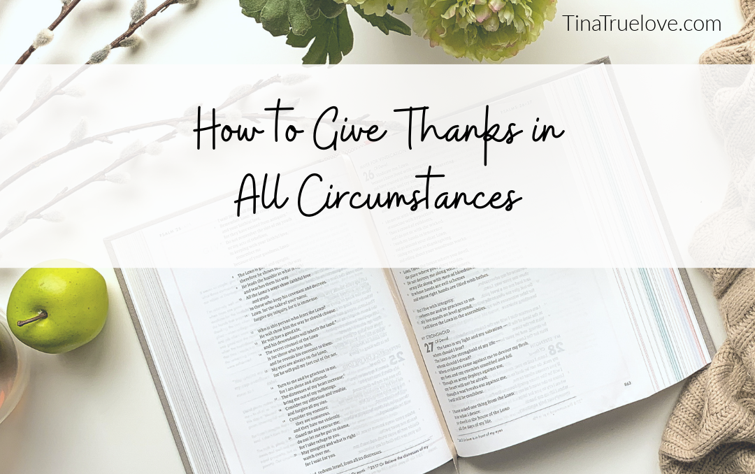 Image, Bible, How to Give Thanks in All Circumstances